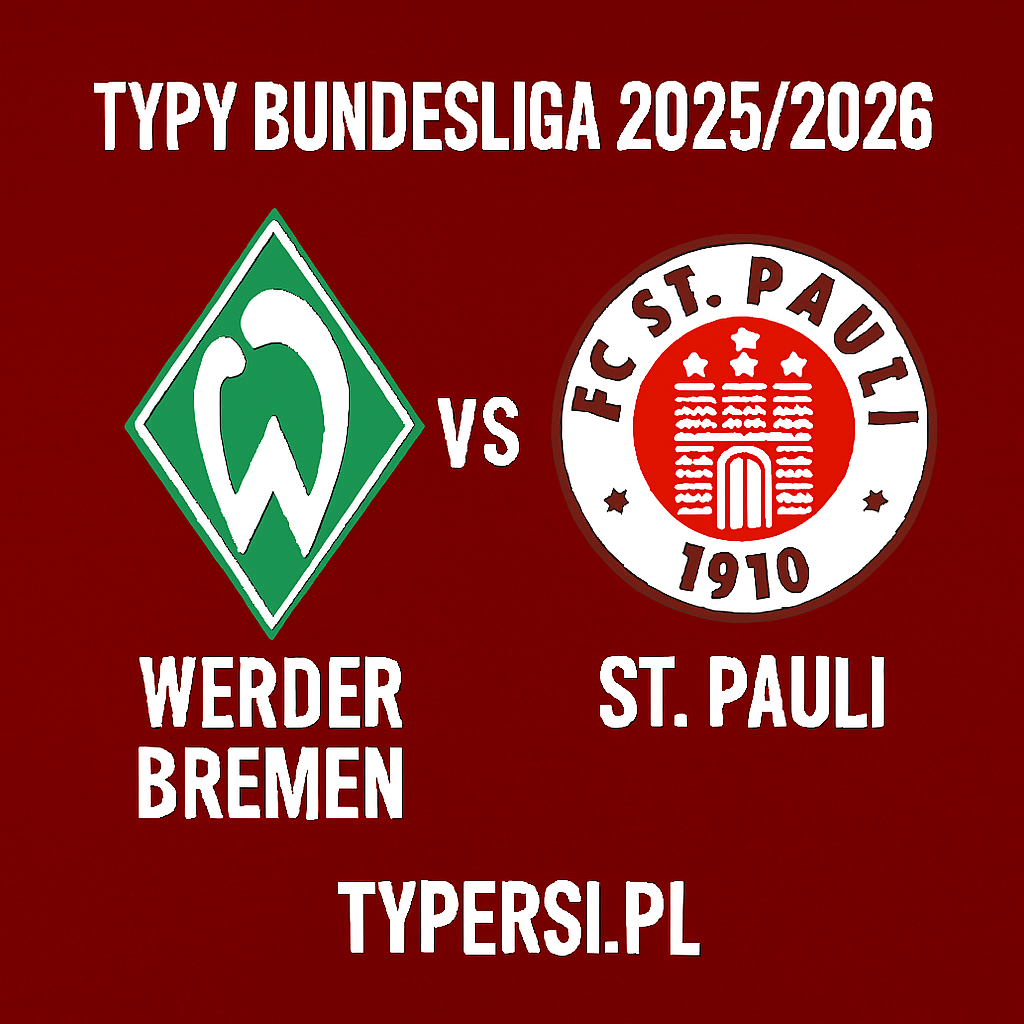 Typy Bundesliga 2025/2026 : Werder Bremen vs St. Pauli - 6 kolejka