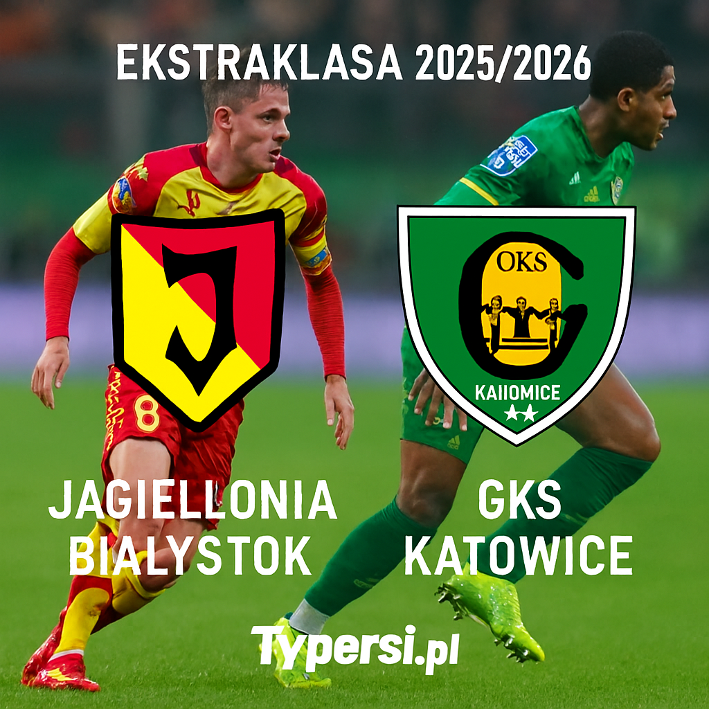 Typowanie Ekstraklasy 2025/2026 : Jagiellonia Białystok vs GKS Katowice  – 16 kolejka