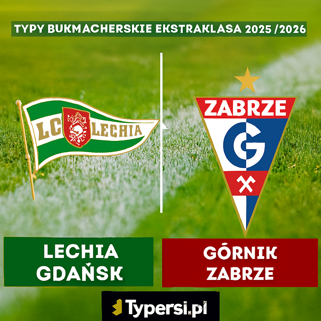 Typy bukmacherskie Ekstraklasa 2025/2026: Lechia Gdańsk vs Górnik Zabrze - 18 kolejka