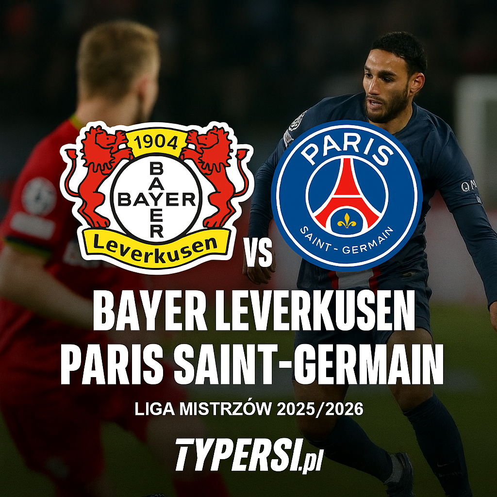Typy bukmacherskie Liga Mistrzów 2025/2026 : Bayer Leverkusen vs Paris Saint-Germain - 3 kolejka