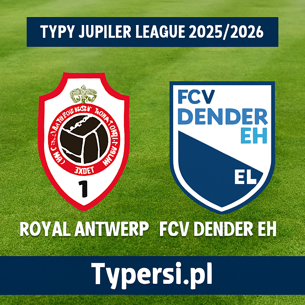 Typy Jupiler League 2025/2026 : Royal Antwerp vs FCV Dender EH - 13 kolejka