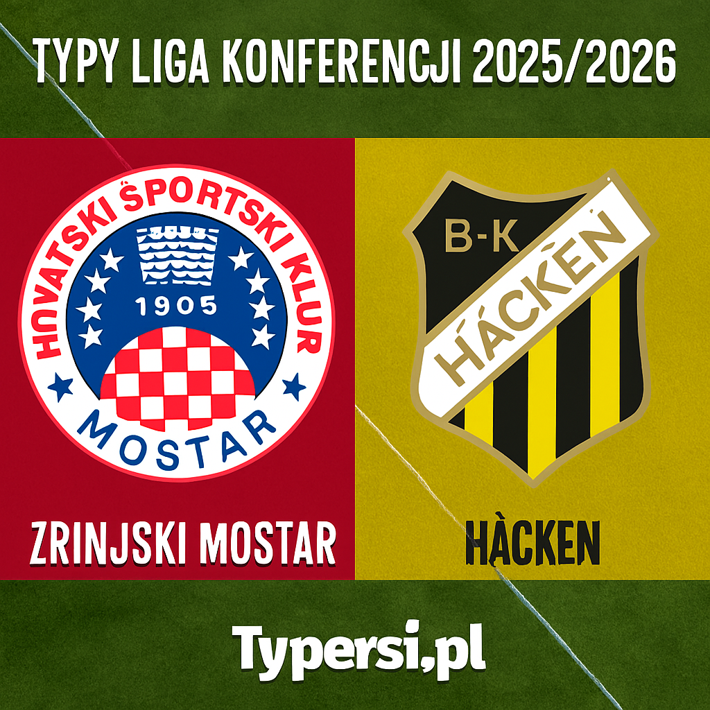Typy Liga Konferencji 2025/2026: Zrinjski Mostar vs Haecken - 4 kolejka