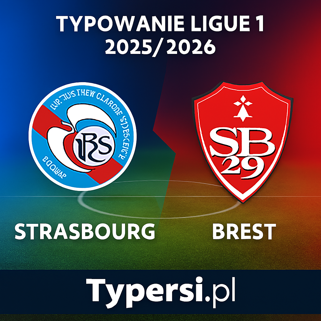 Typowanie Ligue 1 2025/2026: Strasbourg vs Brest - 14 kolejka