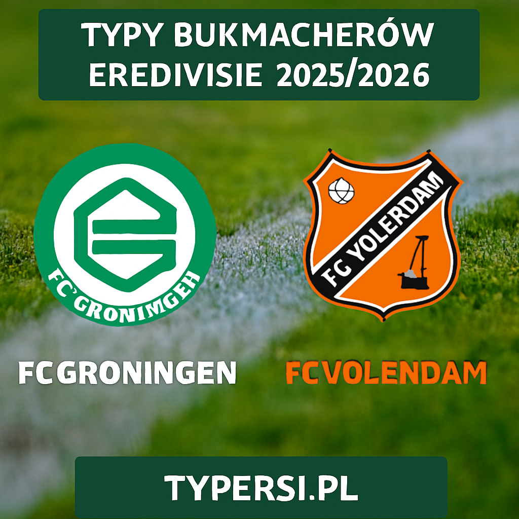 Typy bukmacherów Eredivisie 2025/2026: FC Groningen vs FC Volendam - 16 kolejka
