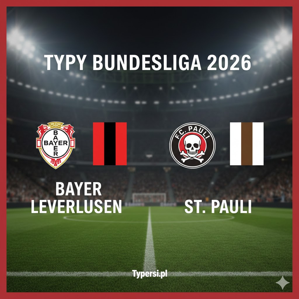 Typy Bundesliga 2026 : Bayer Leverkusen vs St. Pauli - 22 kolejka