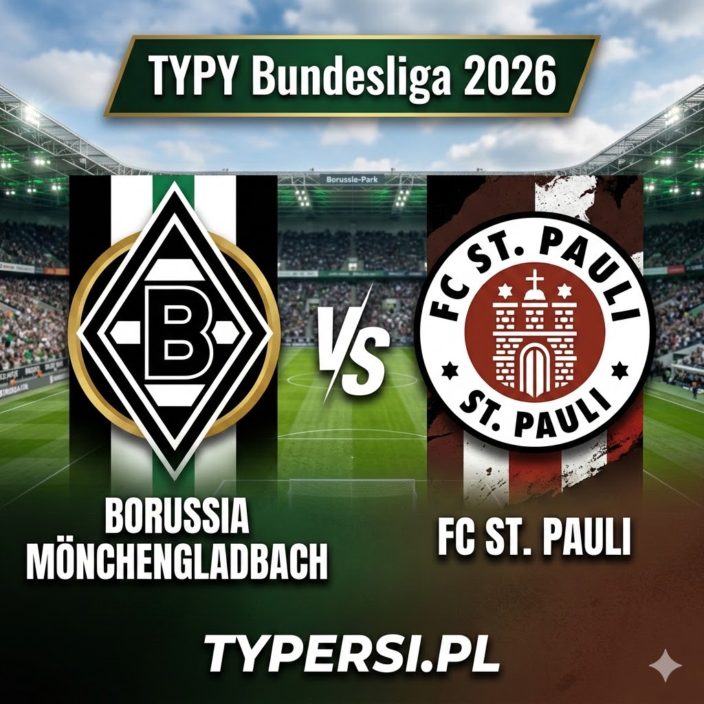 Typowanie Bundesliga 2026 : Borussia Moenchengladbach vs St. Pauli - 26 kolejka