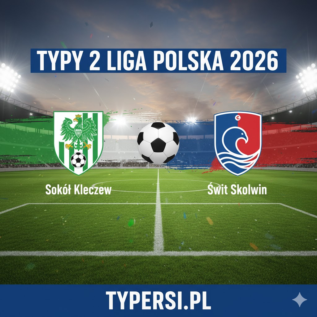 Typowanie 2 liga polska 2026 : Sokół Kleczew vs Świt Skolwin - 23 kolejka