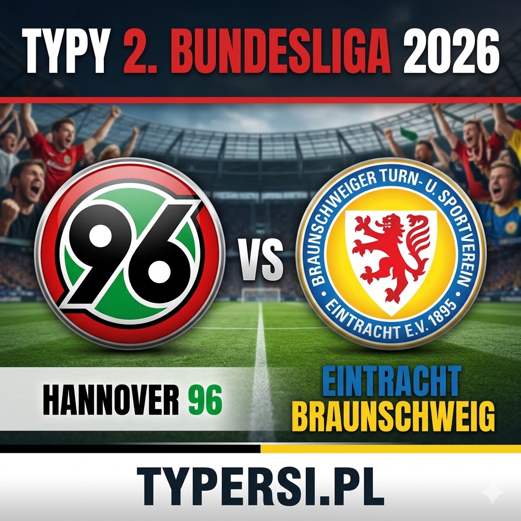 Typy Bukmacherów 2. Bundesliga 2026 : Hannover 96 vs Eintracht Braunschweig - 27 kolejka