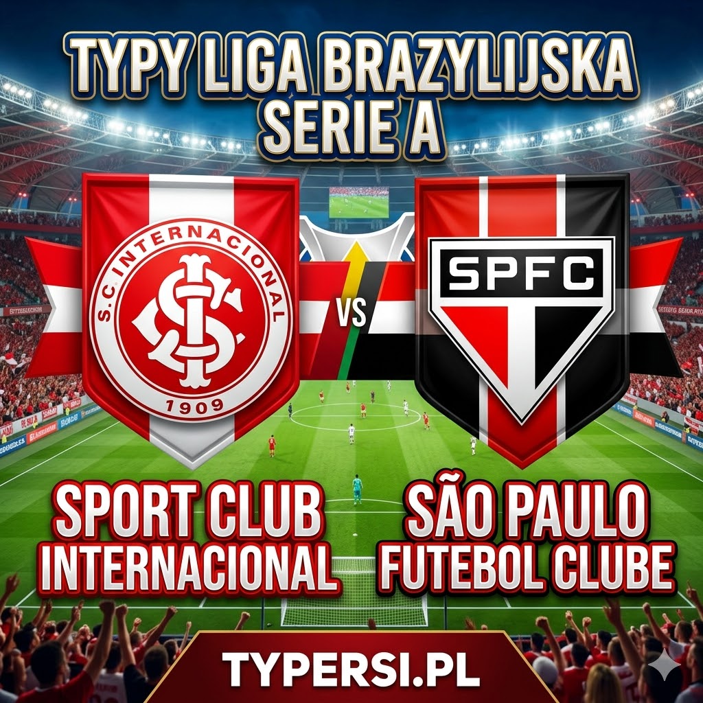 Typy Bukmacherów Liga brazylijska Serie A 2026 :Internacional vs Sao Paulo - 9 kolejka