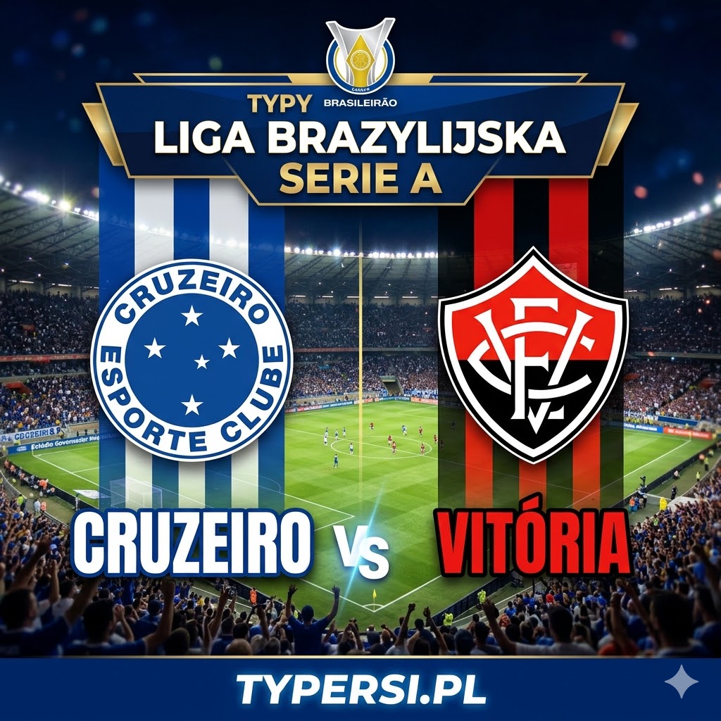 Typy Bukmacherów Liga brazylijska Serie A 2026 : Cruzeiro vs Vitoria - 9 kolejka