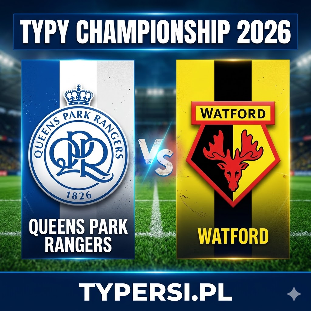 Typy Bukmacherów Championship 2026 : Queens Park Rangers vs Watford - 40 kolejka