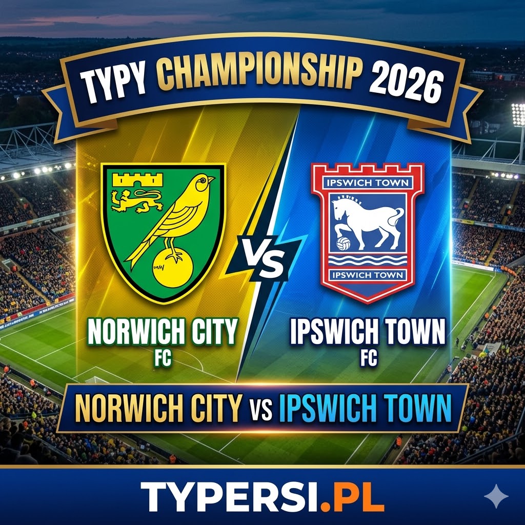 Typy Bukmacherów Championship 2026 : Norwich City vs Ipswich Town - 42 kolejka