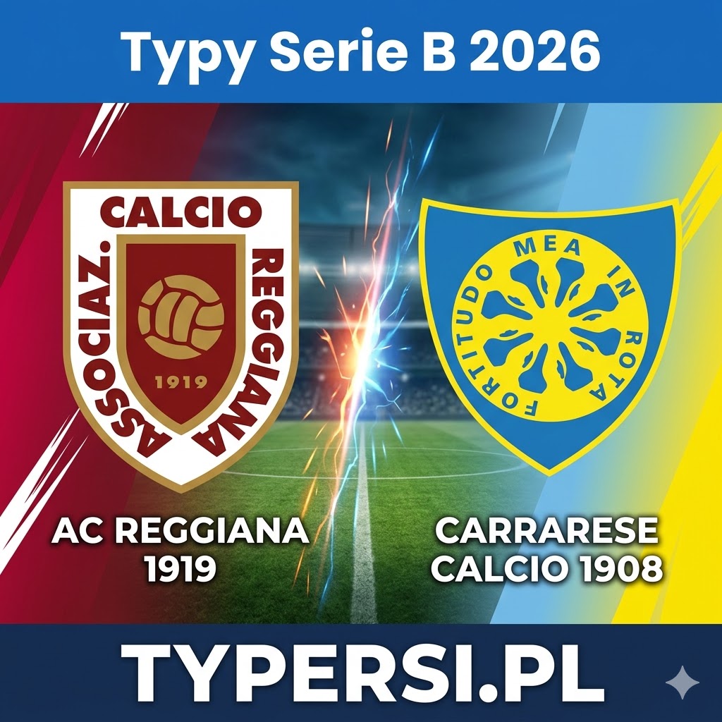 Typy Bukmacherów Serie B 2026 : Reggiana vs Carrarese - 35 kolejka