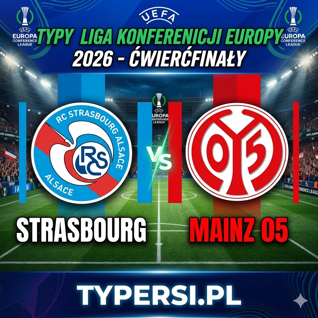 Typy Bukmacherów Liga Konferencji Europy 2026 : Strasbourg vs Mainz 05 - Ćwierćfinały