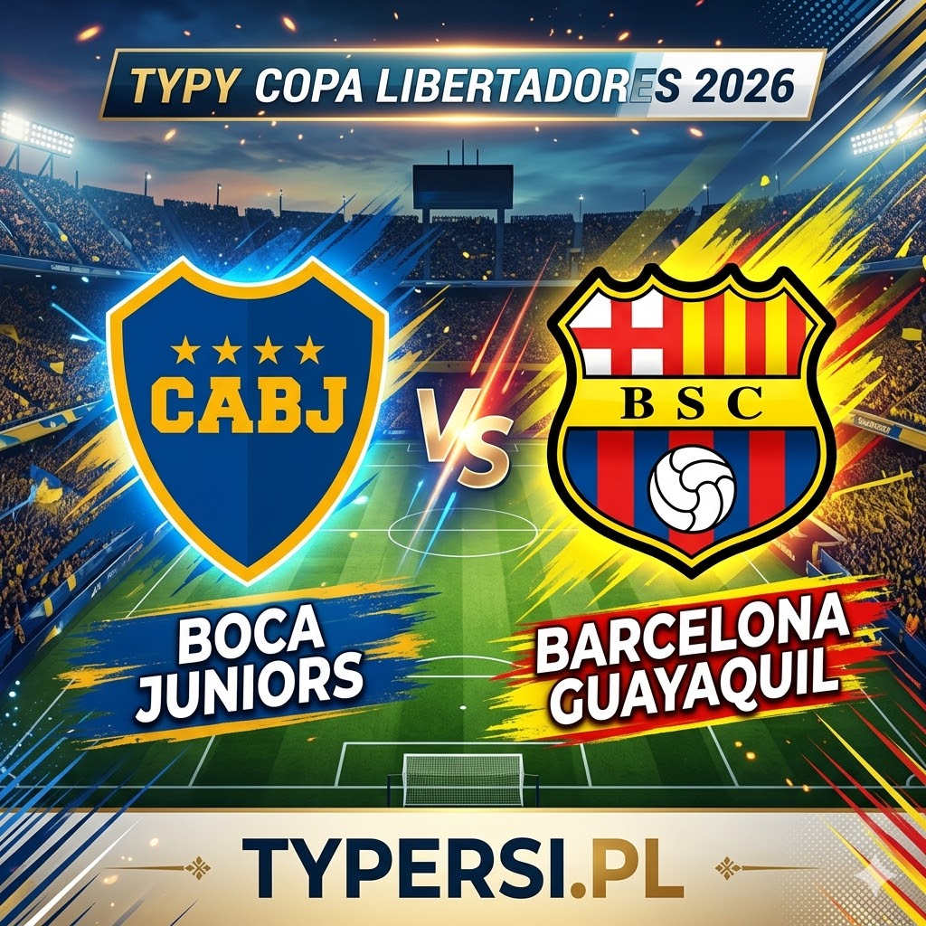 Typy Bukmacherów Copa Libertadores 2026 : Boca Juniors vs Barcelona Guayaquil - 2 kolejka fazy grupowej