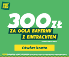 300 ZŁ ZA GOLA BAYERNU Z EINTRACHTEM